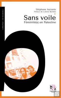 Bertrand.pt - Sans Voile : Féminité(S) En Palestine