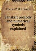 Sanskrit Prosody And Numerical Symbols Explained