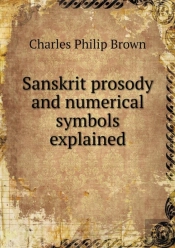 Sanskrit Prosody And Numerical Symbols Explained