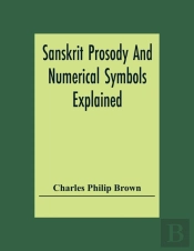 Sanskrit Prosody And Numerical Symbols Explained