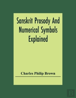 Bertrand.pt - Sanskrit Prosody And Numerical Symbols Explained