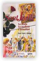Sant Jordi. La Diada, La Tradicio, L'Actualitat