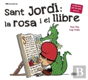 Sant Jordi: La Rosa I El Llibre