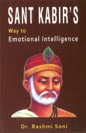 Sant Kabir'S Way To Emotional Intelligence