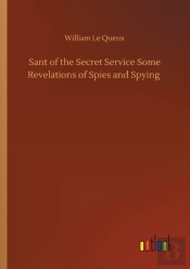 Sant Of The Secret Service Some Revelations Of Spies And Spying
