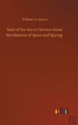 Bertrand.pt - Sant Of The Secret Service Some Revelations Of Spies And Spying