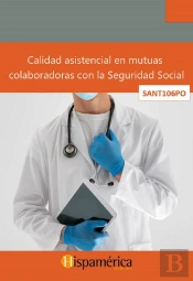 Sant106po - Cal. Asistencial En Mutuas Colaboradoras Seg. So