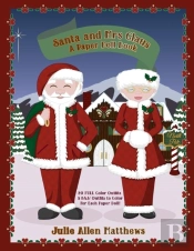 Santa And Mrs Claus: A Paper Doll Book