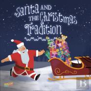 Santa And The Christmas Tradition