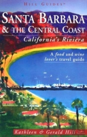 Santa Barbara & The Central Coast