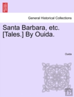 Bertrand.pt - Santa Barbara, Etc. (Tales.) By Ouida.