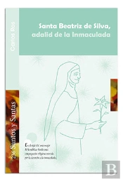 Santa Beatriz De Silva, Adalid De La Inmaculada