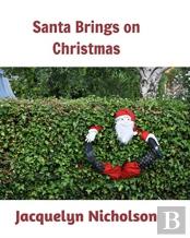 Santa Brings On Christmas