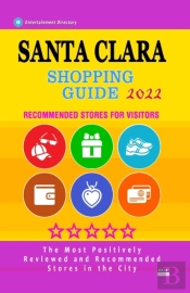 Santa Clara Shopping Guide 2022