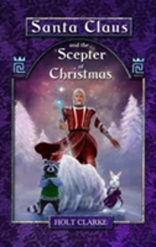 Santa Claus And The Scepter Of Christmas