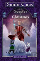 Santa Claus And The Scepter Of Christmas