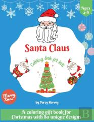 Santa Claus Coloring Book For Kids