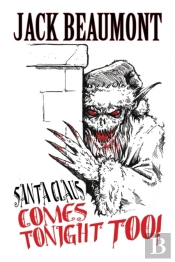 Santa Claus Comes Tonight Too!
