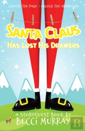 Santa Claus Has Lost His Drawers