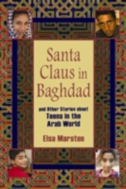 Bertrand.pt - Santa Claus In Baghdad And Other Stories About Teens In The Arab World