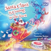 Santa Claus Is Coming To The Town: A Fun
