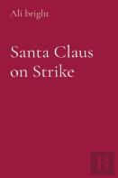 Santa Claus On Strike
