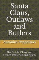 Santa Claus, Outlaws And Butlers