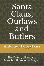 Santa Claus, Outlaws And Butlers