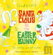 Santa Claus Vs The Easter Bunny