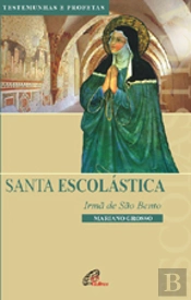 Santa Escolástica - Irmã de São Bento