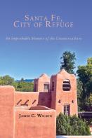 Santa Fe, City Of Refuge