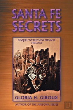 Bertrand.pt - Santa Fe Secrets: Sequel To The New Mexi