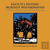 Santa Fe'S Historic Mckenzie Neighborhood