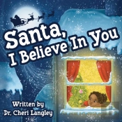 Santa, I Believe In You