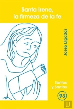 Bertrand.pt - Santa Irene, La Firmeza De La Fe