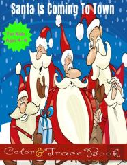 Santa Is Coming To Town