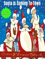 Santa Is Coming To Town