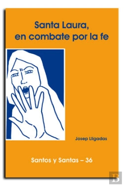Bertrand.pt - Santa Laura, En Combate Por La Fe