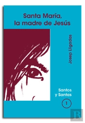 Santa María, La Madre De Jesús