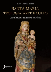 Santa Maria - Teologia, Arte e Culto