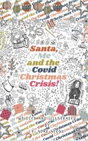 Santa, Me And The Covid Christmas Crisis!