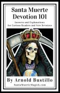 Santa Muerte Devotion 101