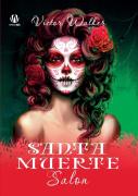Santa Muerte Salon (English Edition)