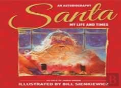 Santa My Life & Times