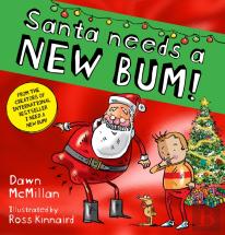 Santa Needs A New Bum! (Pb)