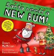 Santa Needs A New Bum! (Pb)