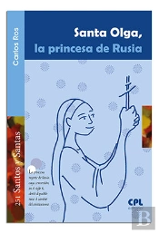 Santa Olga, La Princesa De Rusia