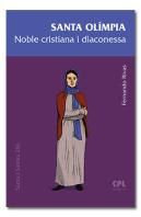 Santa Olímpia, Noble Cristiana I Diaconessa