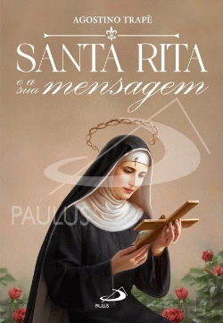 Bertrand.pt - Santa Rita e a Sua Mensagem