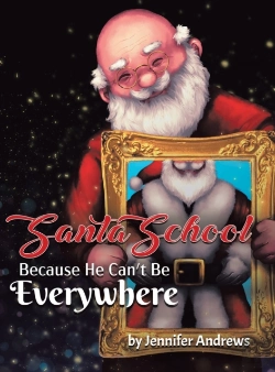 Bertrand.pt - Santa School: Because Santa Can'T Be Eve